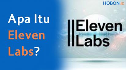 Apa Itu ElevenLabs?
