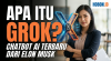 Apa Itu Grok? Chatbot AI Terbaru dari Elon Musk