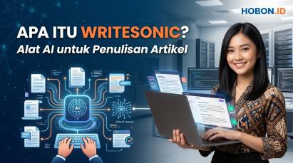 Apa itu Writesonic? Alat AI untuk Penulisan Artikel