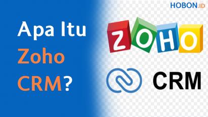 Apa Itu Zoho CRM?