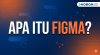 Apa Itu Figma?