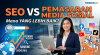 SEO vs Pemasaran Media Sosial: Mana yang Lebih Baik?