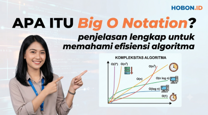Apa Itu Big O Notation? Penjelasan Lengkap untuk Memahami Efisiensi Algoritma