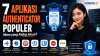 7 Aplikasi Authenticator Populer: Mana yang Paling Aman?