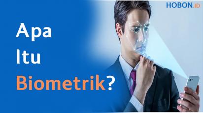 Apa Itu Biometrik?