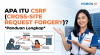 Apa Itu CSRF (Cross-Site Request Forgery)? Panduan Lengkap