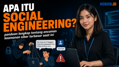 Apa Itu Social Engineering? Panduan Lengkap tentang Ancaman Keamanan Siber Terbesar Saat Ini