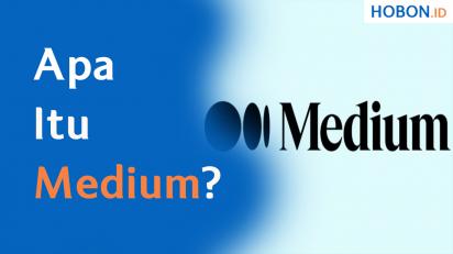Apa Itu Medium?