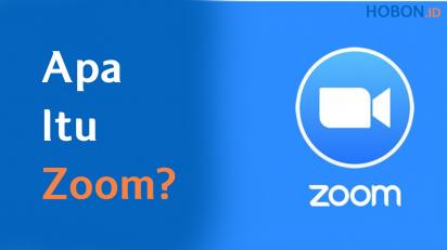Apa Itu Zoom?