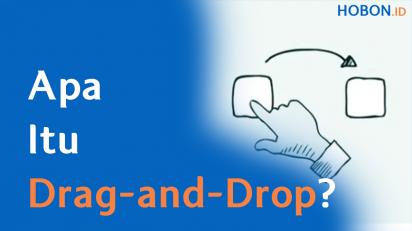 Apa Itu Drag-and-Drop?