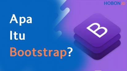 Apa Itu Bootstrap?