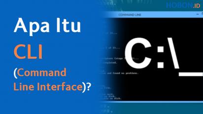 Apa Itu CLI (Command Line Interface)? - Hobon.id