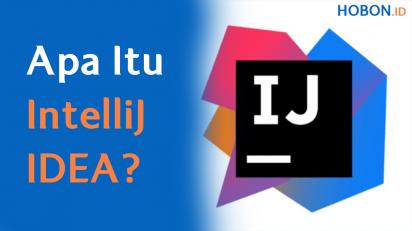 Apa Itu IntelliJ IDEA?