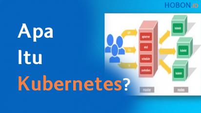 Apa Itu Kubernetes?