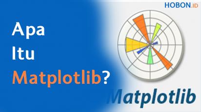 Apa Itu Matplotlib?