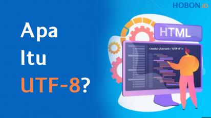 Apa Itu UTF-8?