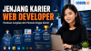 Jenjang Karier Web Developer: Panduan Lengkap dari Pemula hingga Senior