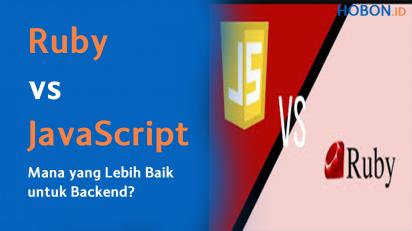 Ruby vs JavaScript: Mana yang Lebih Baik untuk Backend?