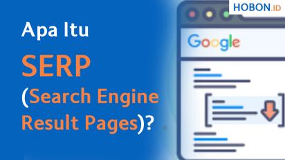 Apa Itu SERP (Search Engine Results Pages)?