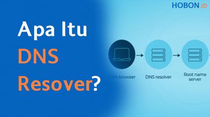 Apa Itu DNS Resolver? - Hobon.id