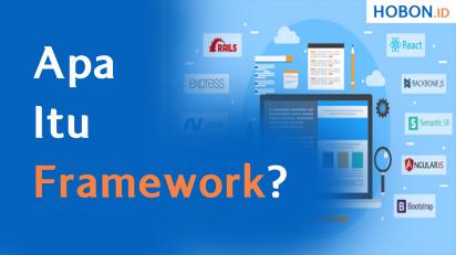 Apa Itu Framework?