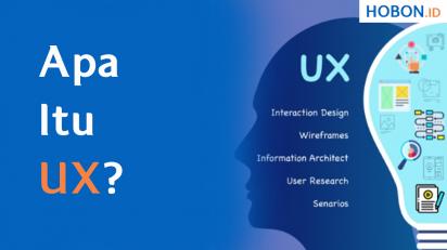 Apa Itu User Experience (UX)?