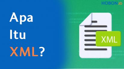 Apa Itu XML (Extensible Markup Language)?