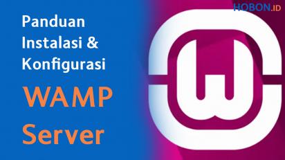 Panduan Instalasi dan Konfigurasi WAMP Server